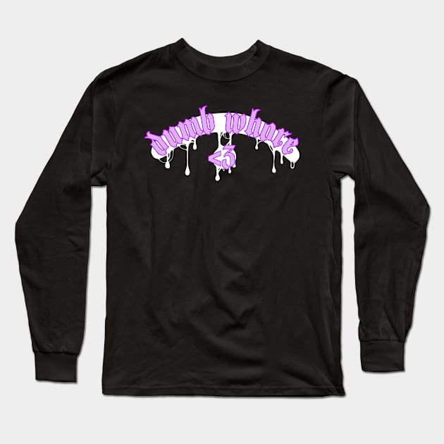 dumb whore Long Sleeve T-Shirt by tyler-rose